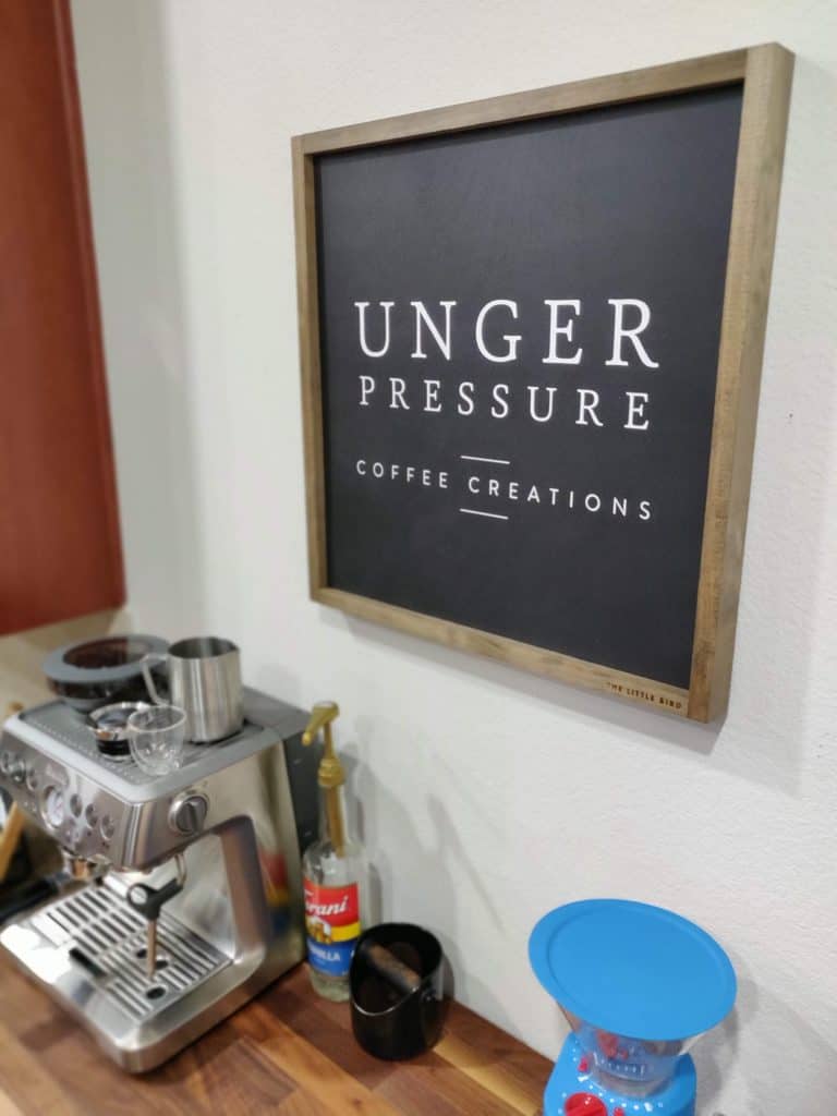 Unger Pressure Coffee Creations sign